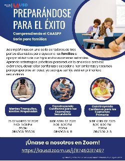 Webinar con el Superintendente de la Región Oeste  Por favor, haga clic en el enlace para unirse al webinar.  Comprendiendo el CAASPP
